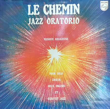 photo du disque Le Chemin Jazz-Oratorio, recto
